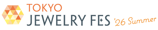 TOKYO JEWELRY FES '26に出展致します！（6月2日更新）